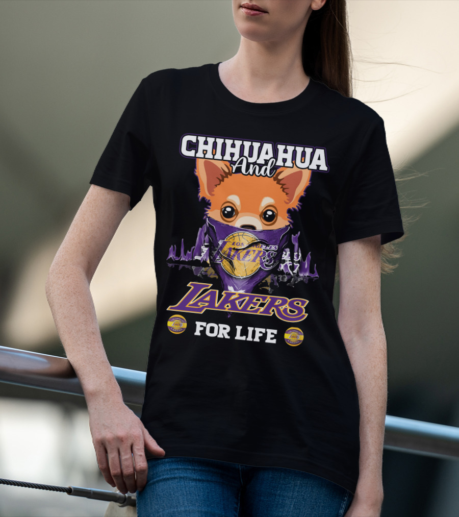 Chihuahua And Los Angeles Lakers For Life T-Shirt