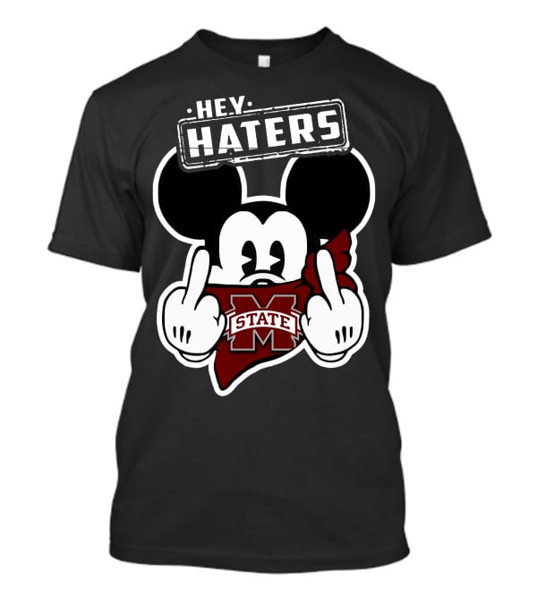 Hey Haters Mick Mississippi State Bulldogs T-Shirt
