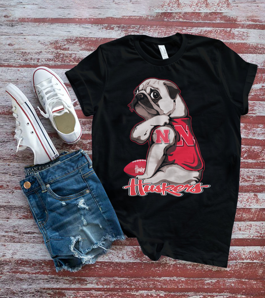Pug Wearing Nebraska Cornhuskers Shirt And Football Huskers T-Shirt