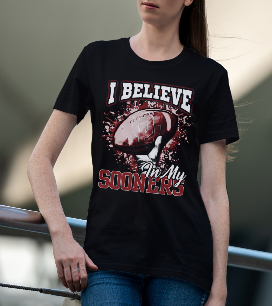 I Believe In My Oklahoma Sooners Football T-Shirt