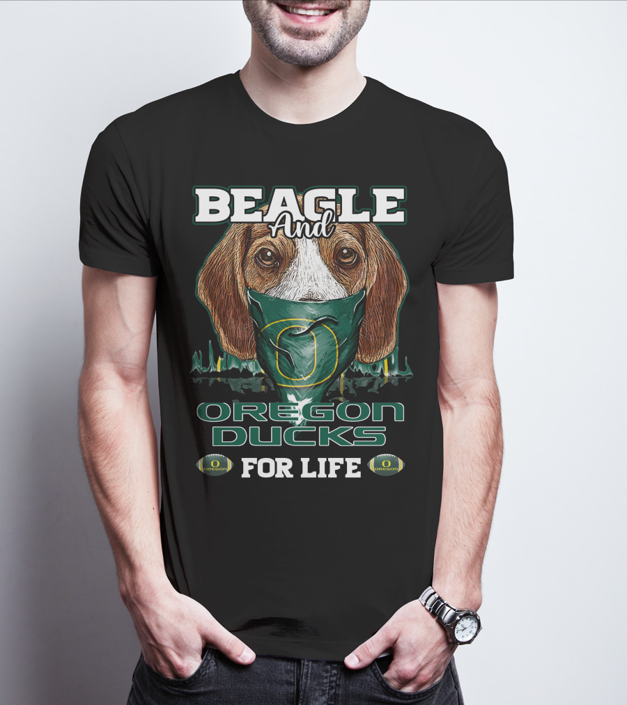 Beagle And Oregon Ducks For Life T-Shirt