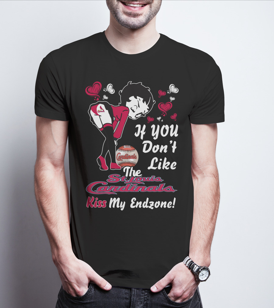 Betty Boop If You Don't Like The St. Louis Cardinals Kiss My Endzone T-Shirt