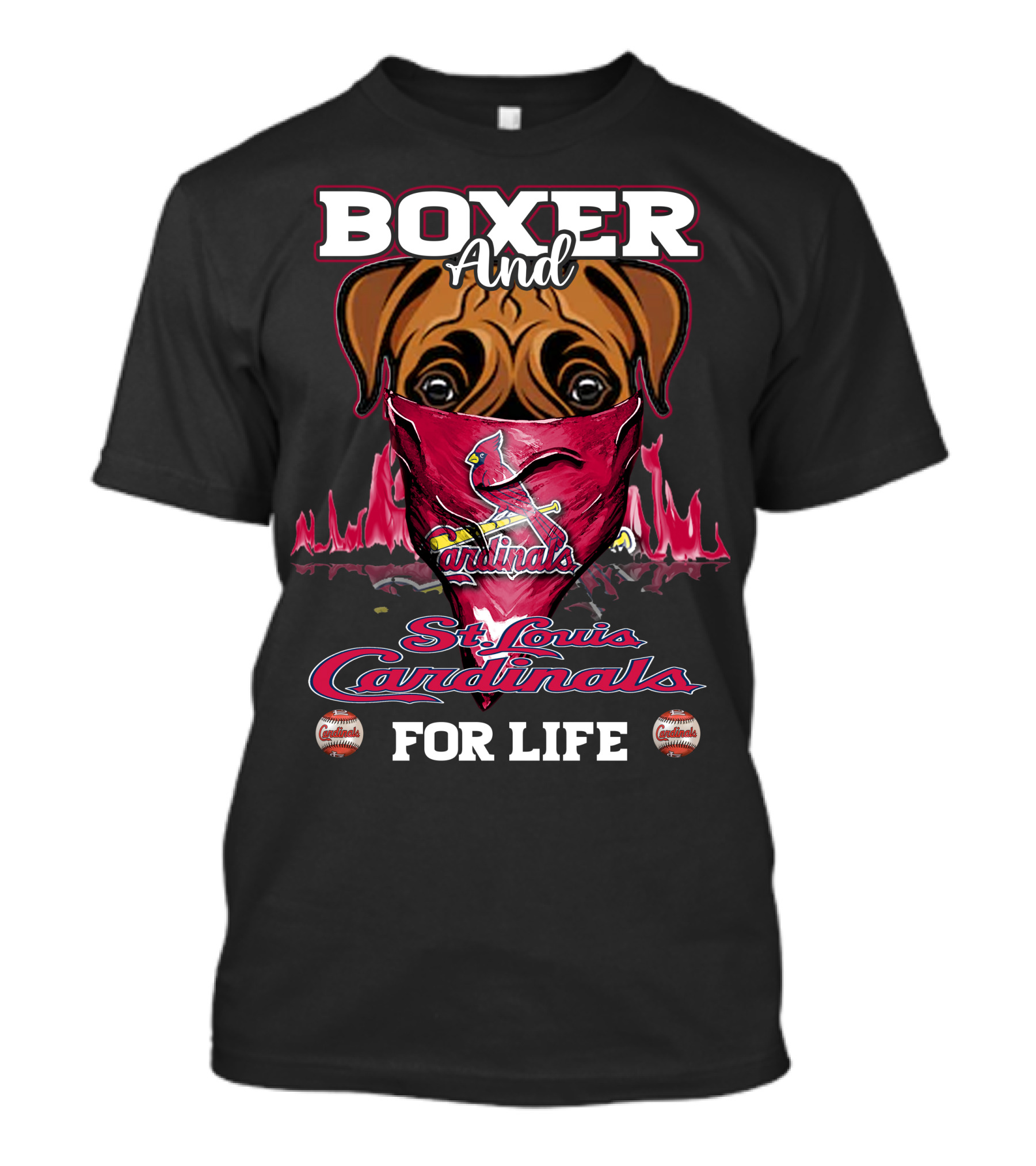 Boxer And St. Louis Cardinals For Life T-Shirt
