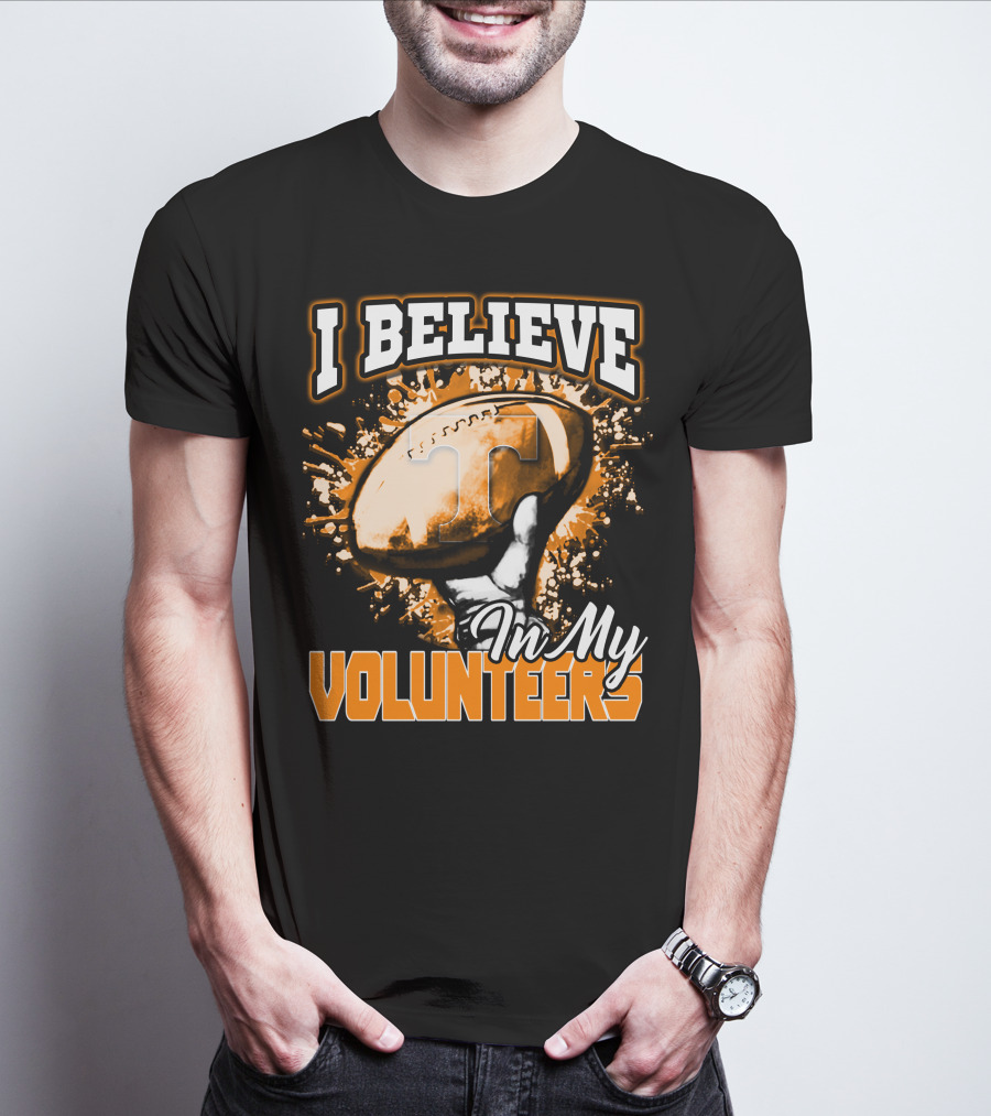 I Believe In My Tennessee Volunteers Football T-Shirt