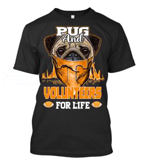 Pug And Volunteers For Life Tennessee T-Shirt
