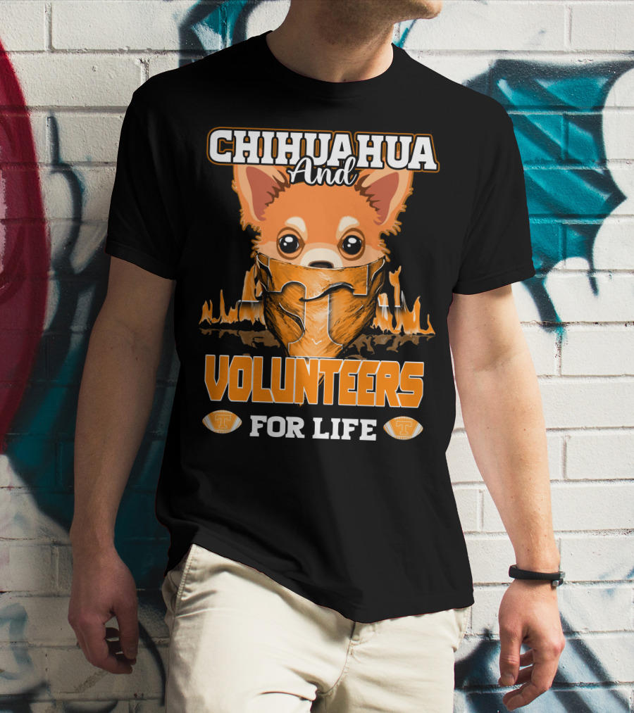 Chihuahua And Volunteers For Life Tennessee T-Shirt