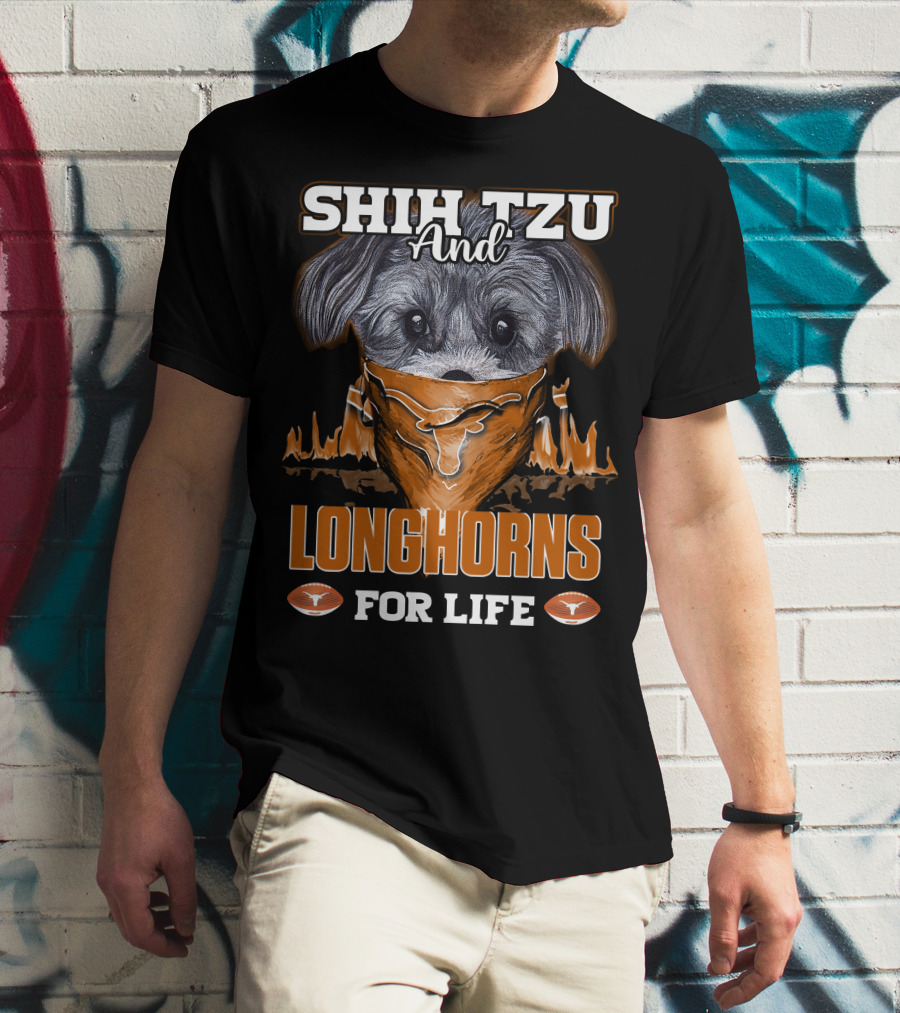 Shih Tzu And Longhorns For Life T-Shirt