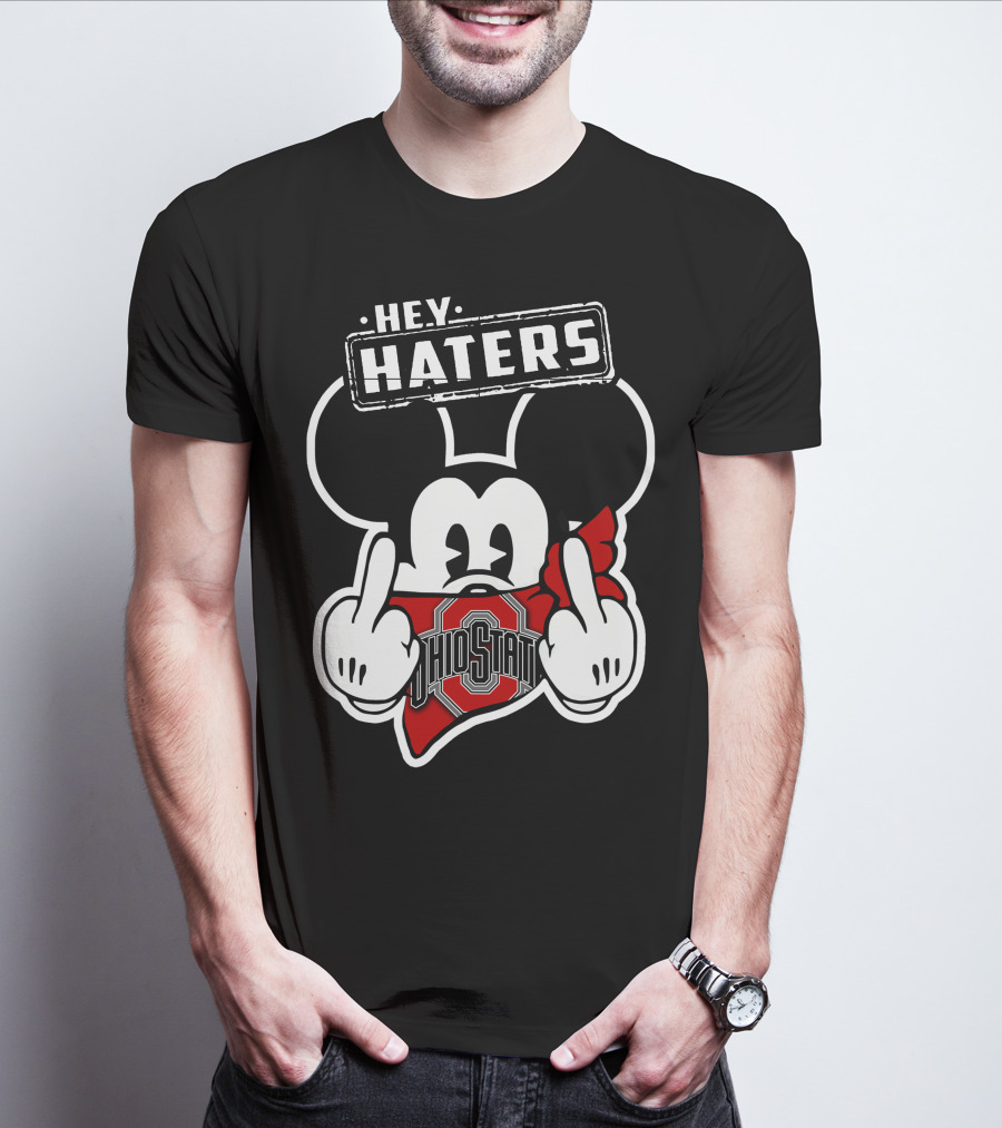 HEY HATERS Mick Ohio State Buckeyes T-Shirt