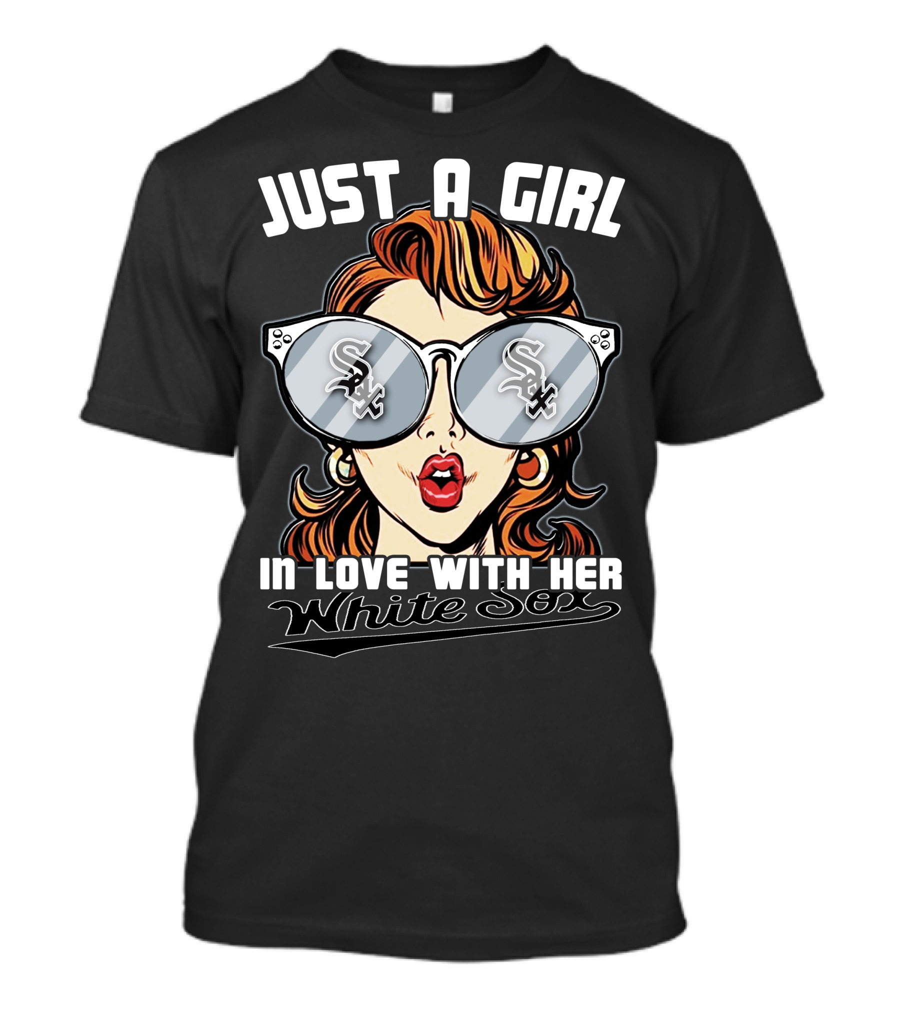 Just A Girl In Love With Her White Sox T-Shirt