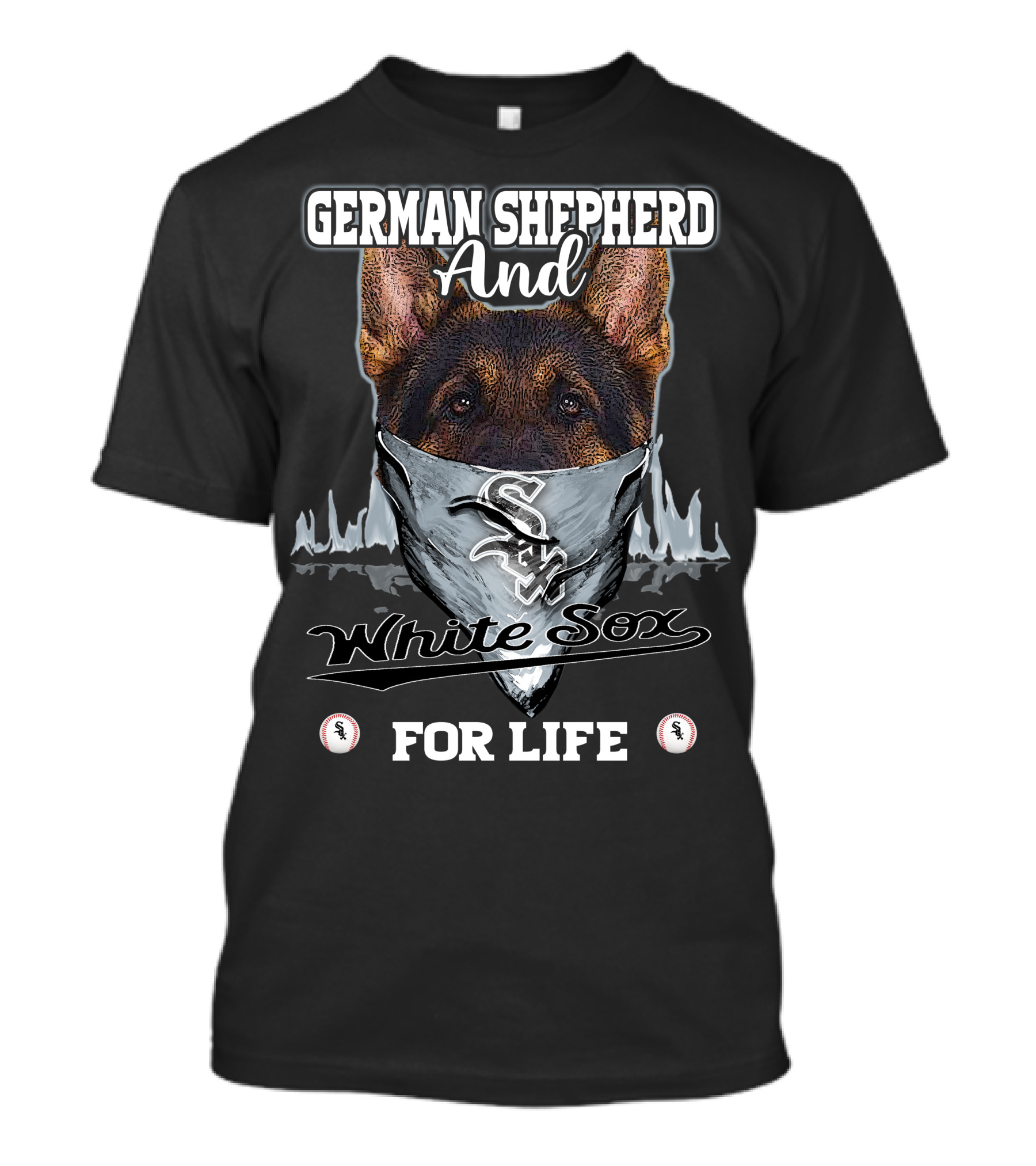 German Shepherd And Chicago White Sox For Life T-Shirt
