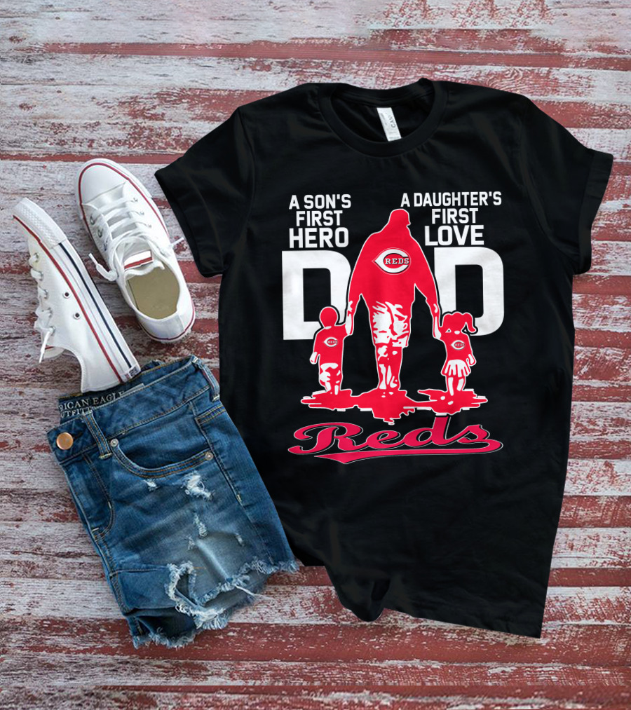 A Son's First Hero A Daughter's First Love Dad Reds T-Shirt