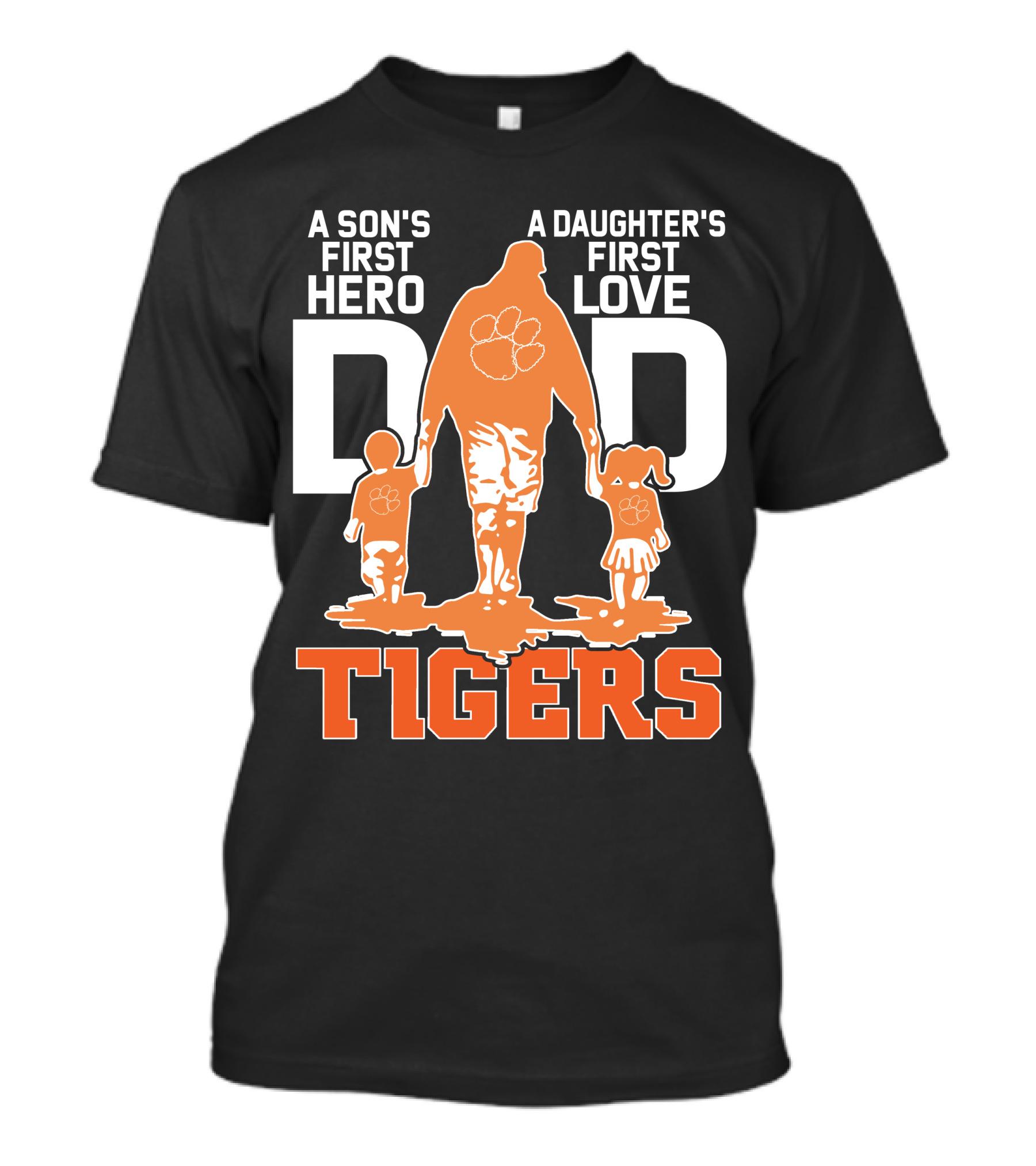 Dadhero Clemson Tigers A Son's First Hero A Daughter's First Love T-Shirt