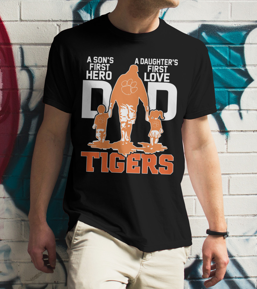 Dadhero Clemson Tigers A Son's First Hero A Daughter's First Love T-Shirt