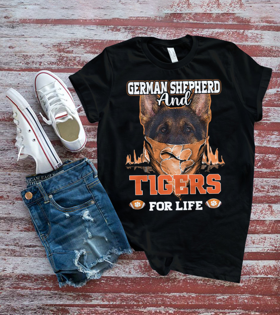 German Shepherd And Tigers For Life T-Shirt