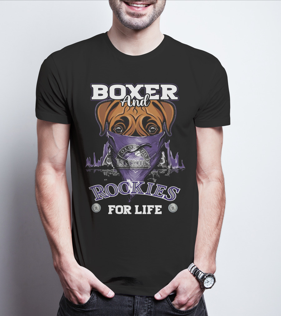 Boxer And Colorado Rockies For Life T-Shirt