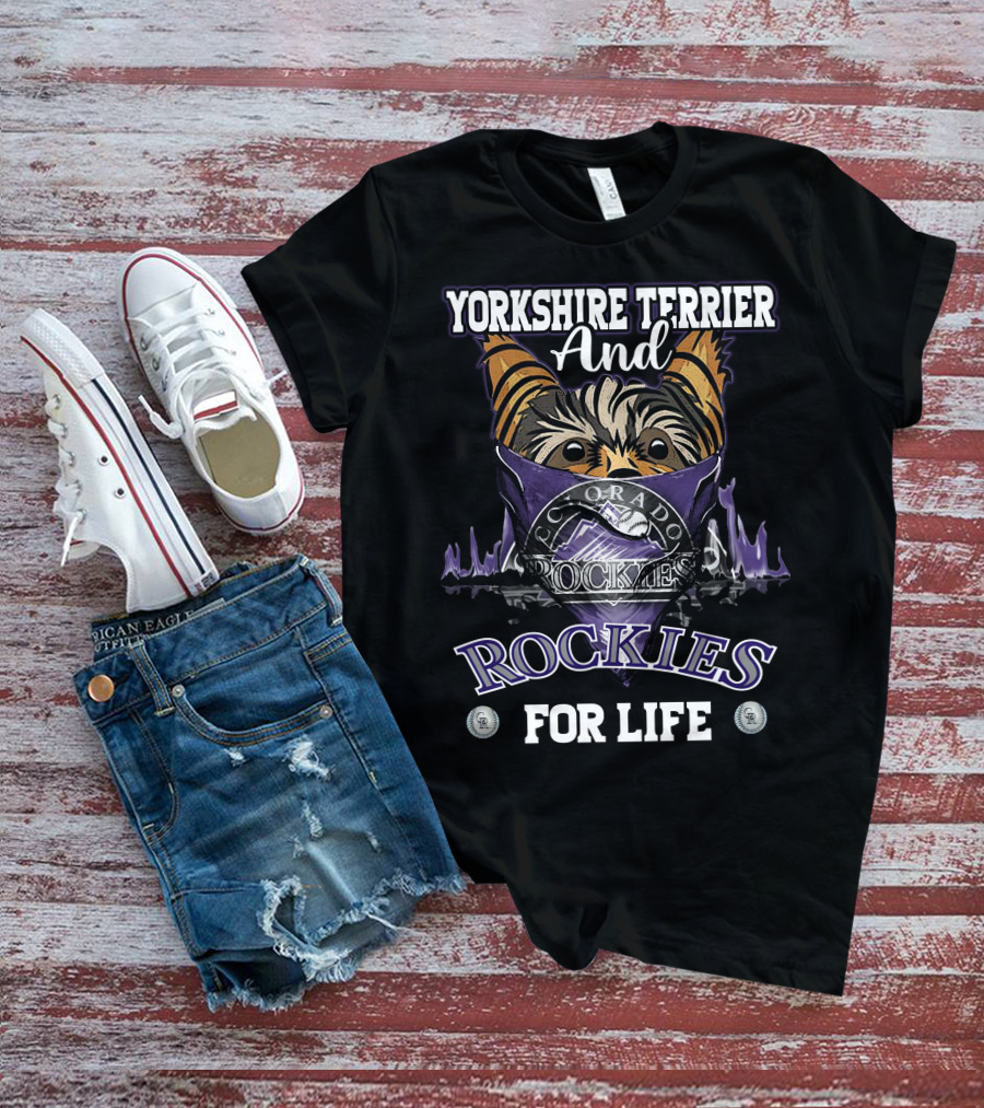 Yorkshire Terrier And Colorado Rockies For Life T-Shirt