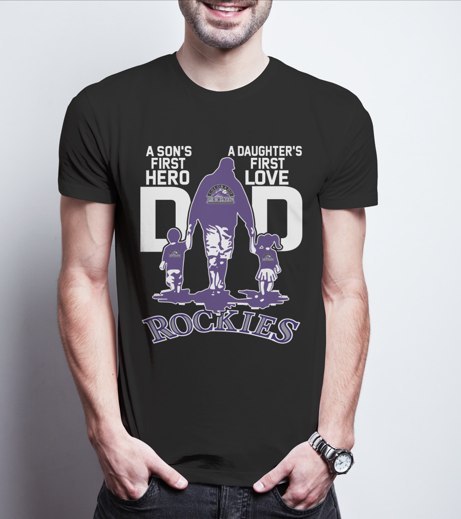 A Son's First Hero A Daughter's First Love Dad Colorado Rockies T-Shirt