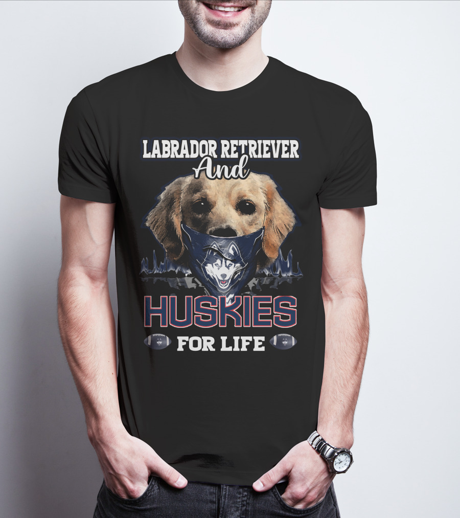 Labrador Retriever And Huskies For Life T-Shirt