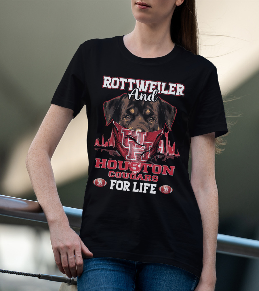 Rottweiler And Houston Cougars For Life Football T-Shirt