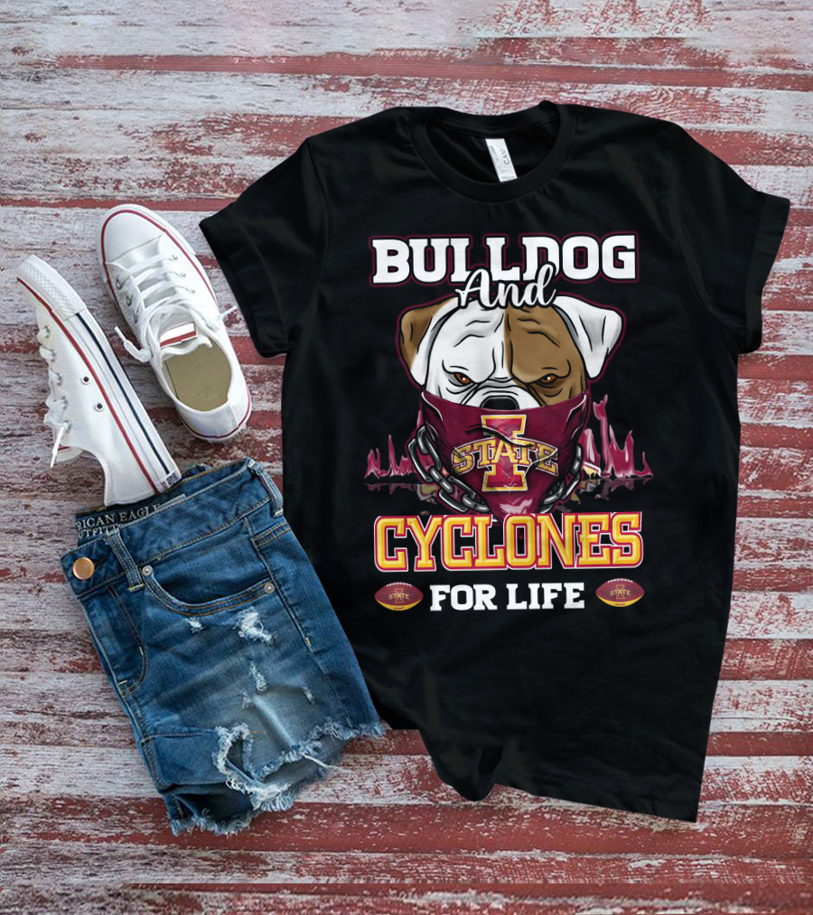 BULLDOG AND CYCLONES FOR LIFE STATE T-Shirt