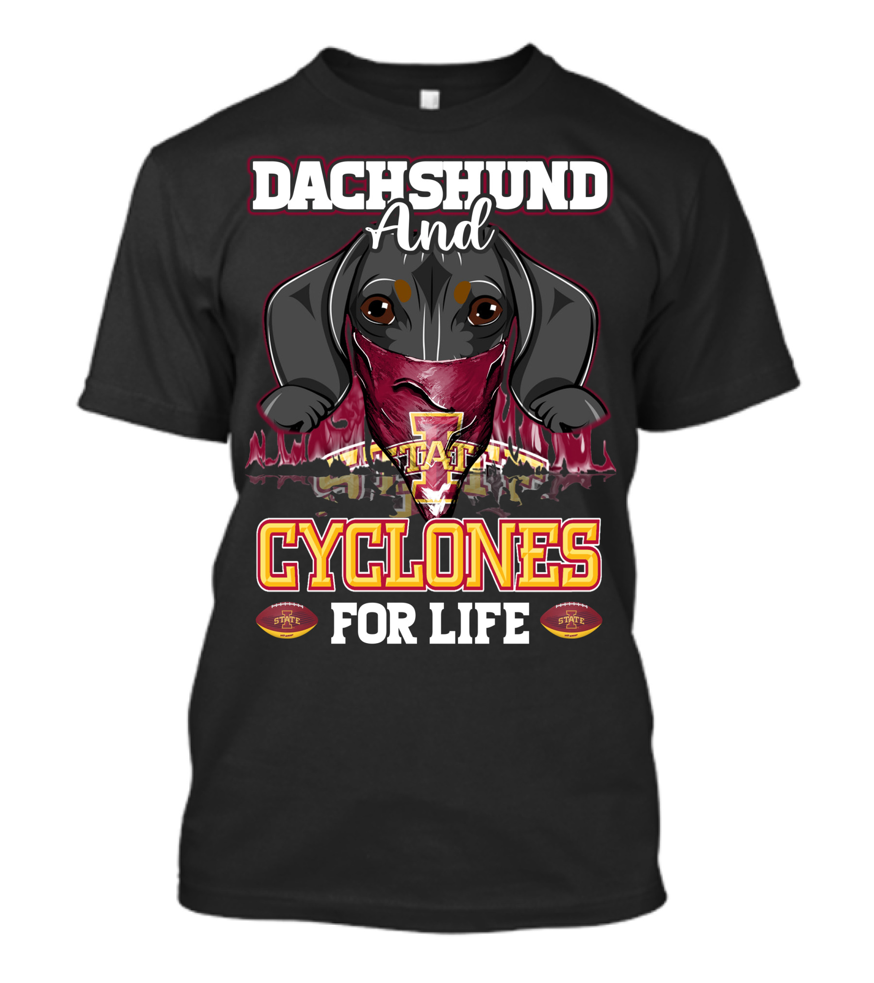 Dachshund And Iowa State Cyclones For Life T-Shirt