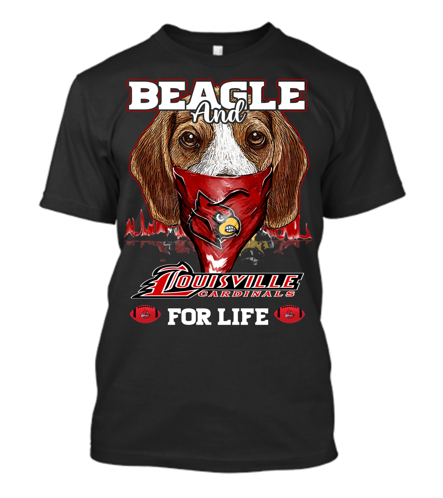 Beagle And Louisville Cardinals For Life T-Shirt