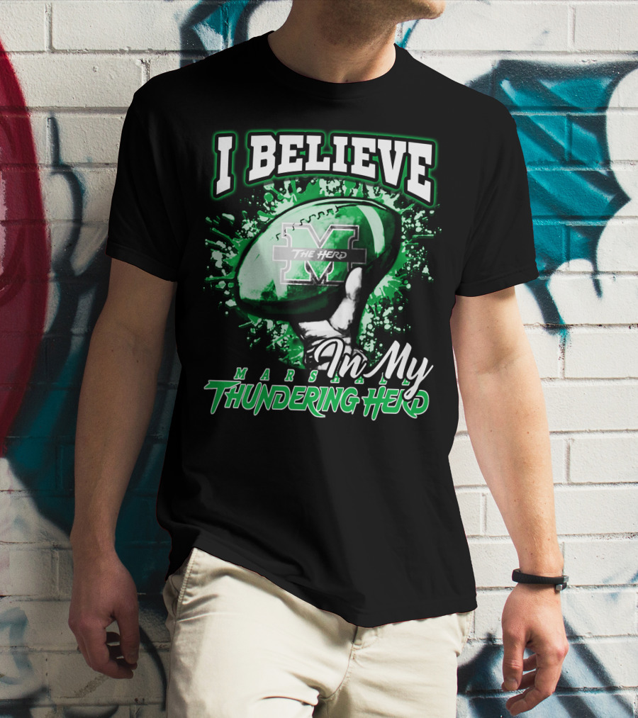 I Believe In My Marshall Thundering Herd Football T-Shirt