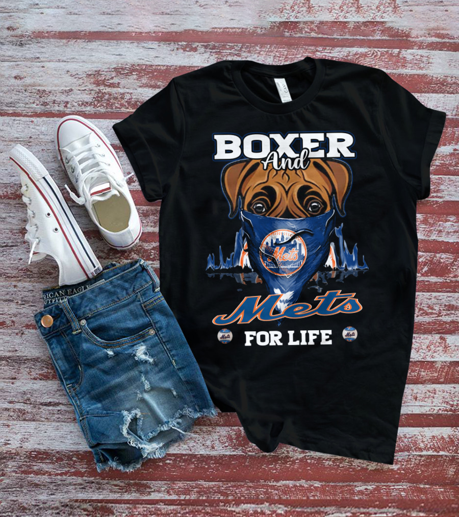 Boxer And Mets For Life New York Mets T-Shirt