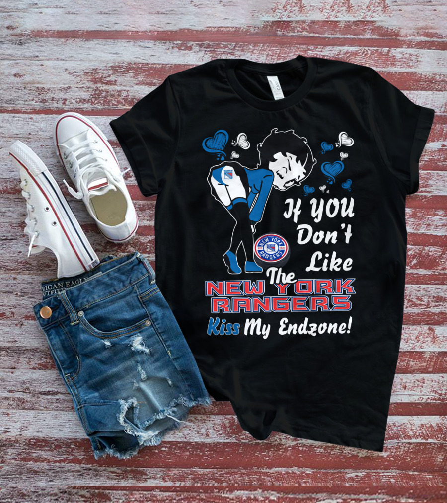 Betty Boop If You Don't Like The New York Rangers Kiss My Endzone T-Shirt