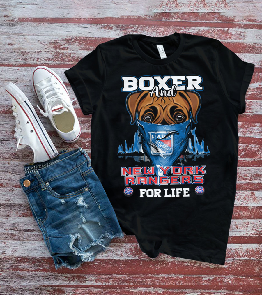 Boxer And New York Rangers For Life T-Shirt