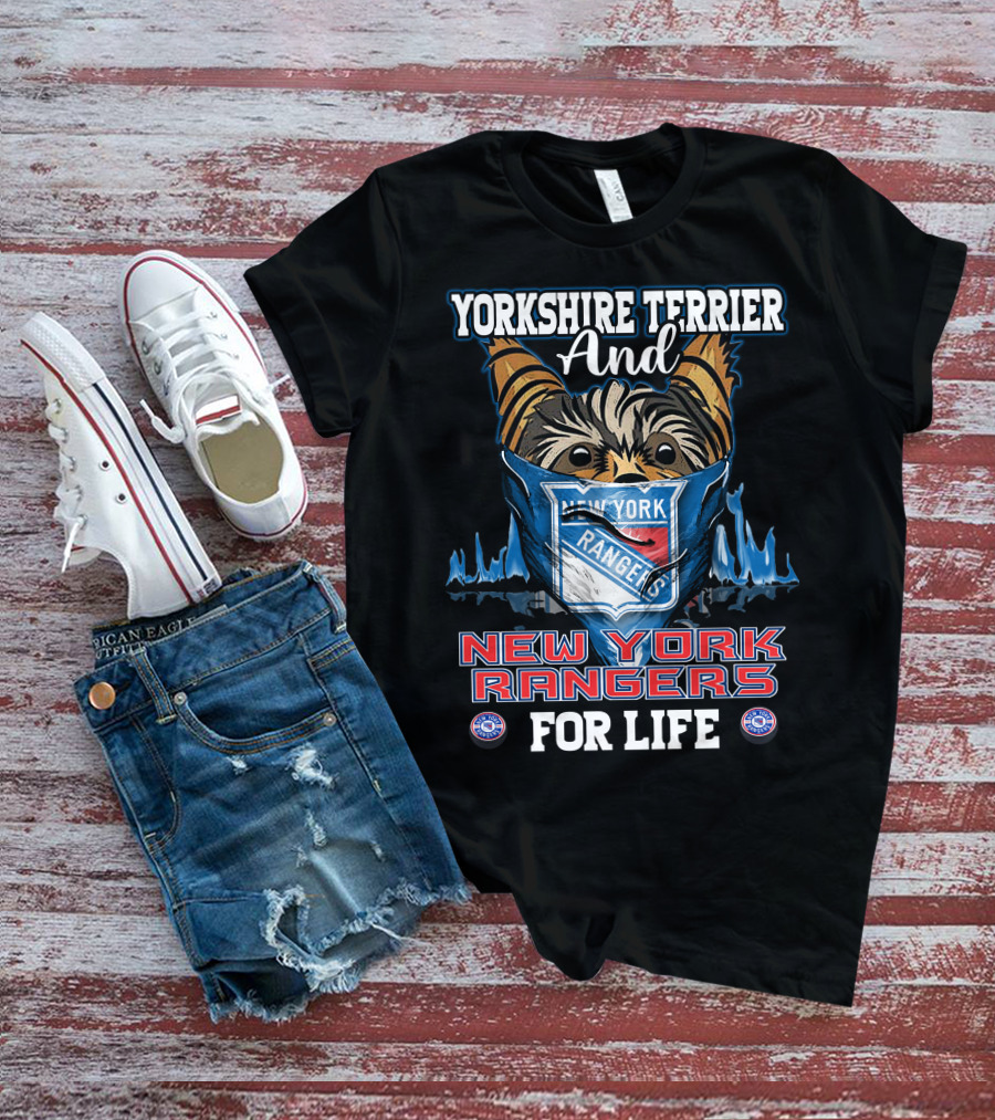 Yorkshire Terrier And New York Rangers For Life T-Shirt