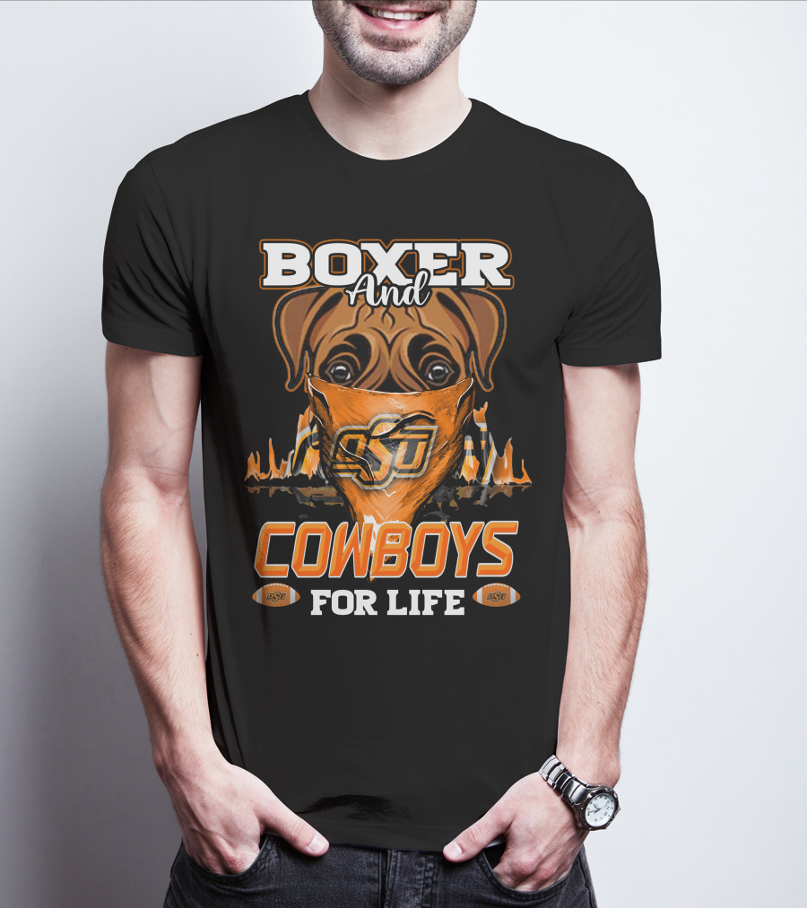 Boxer And Cowboys OSU For Life Oklahoma State T-Shirt