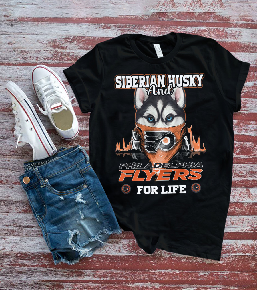 Siberian Husky And Philadelphia Flyers For Life T-Shirt