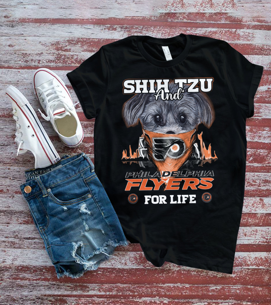 Shih Tzu And Philadelphia Flyers For Life T-Shirt