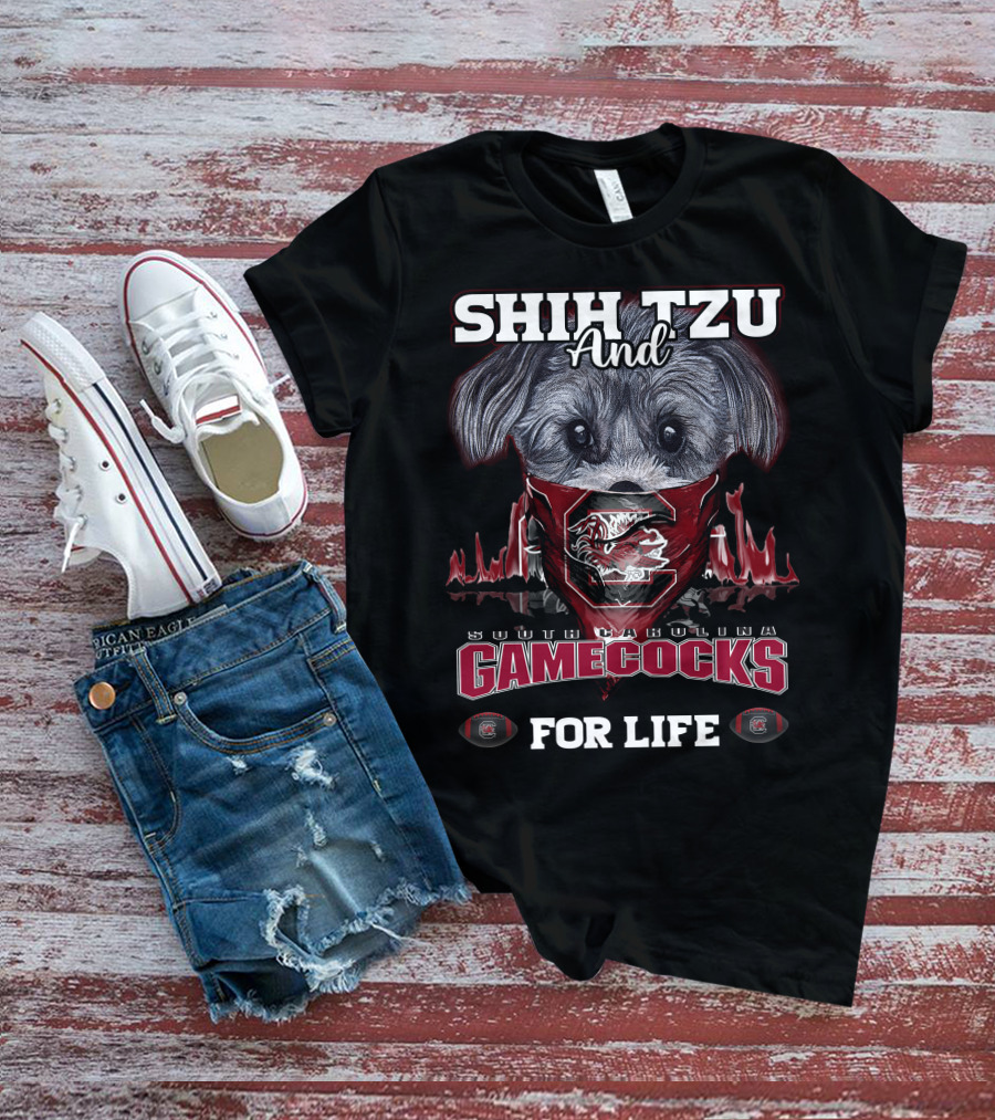 Shih Tzu And South Carolina Gamecocks For Life T-Shirt
