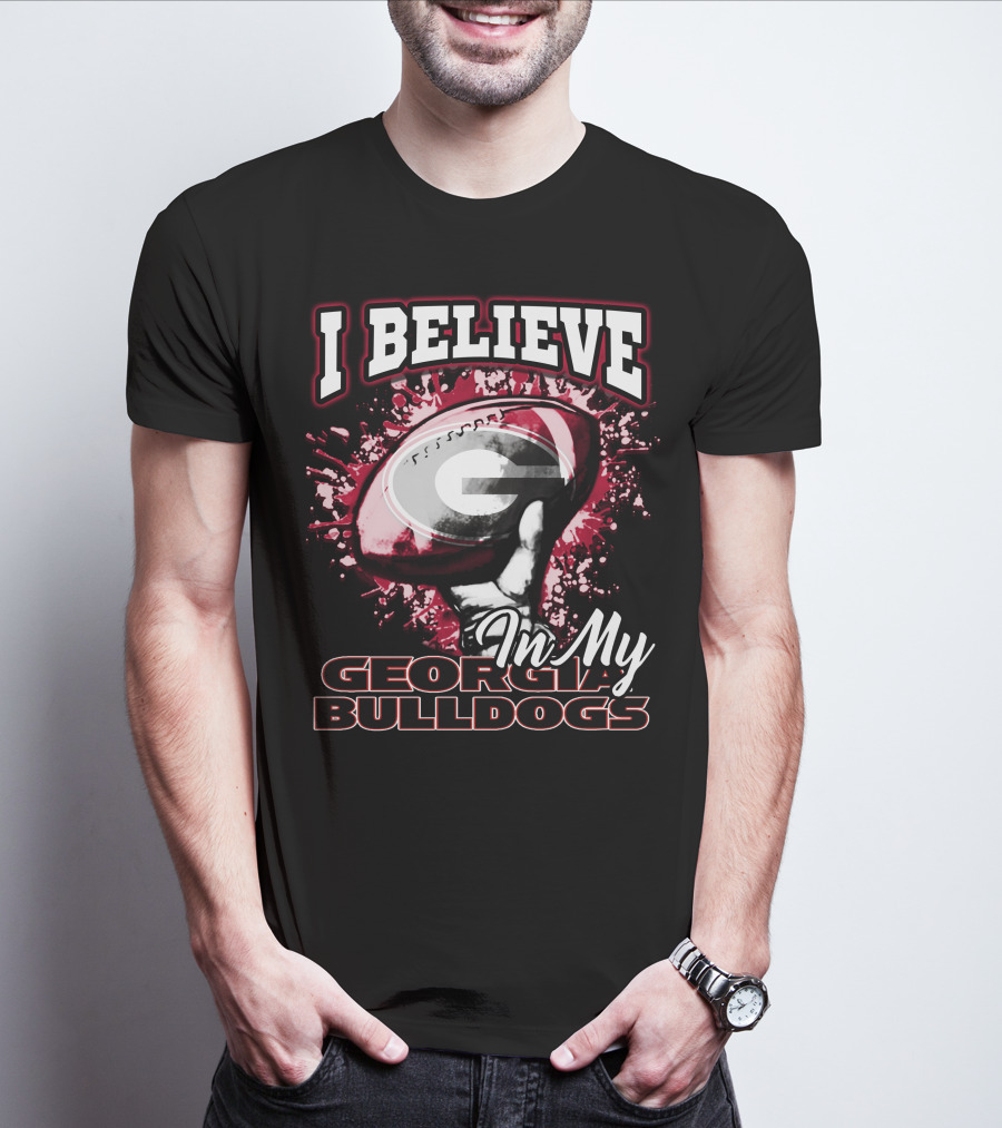 I Believe In My Georgia Bulldogs T-Shirt