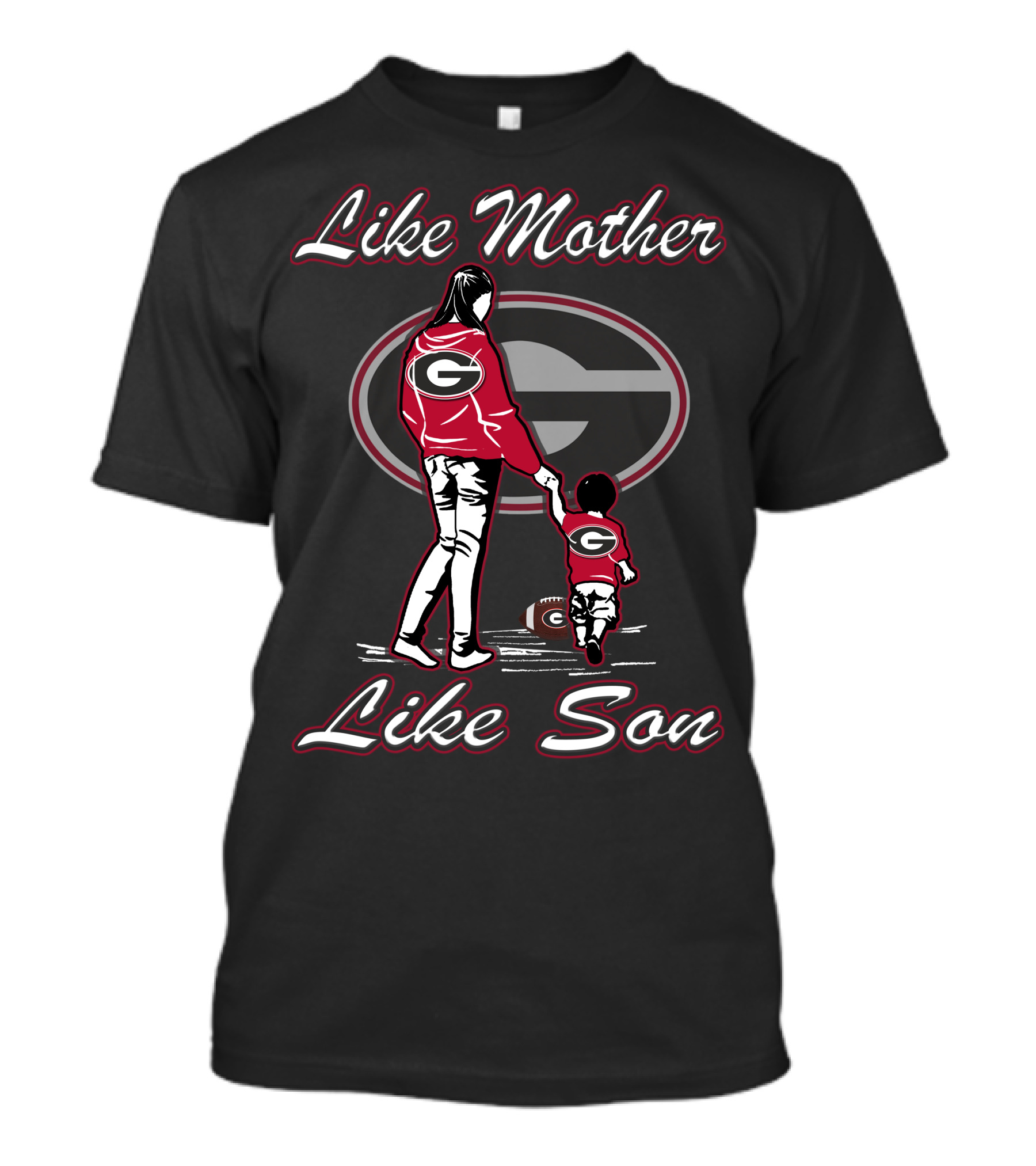 Like Mother Like Son Georgia Bulldogs T-Shirt