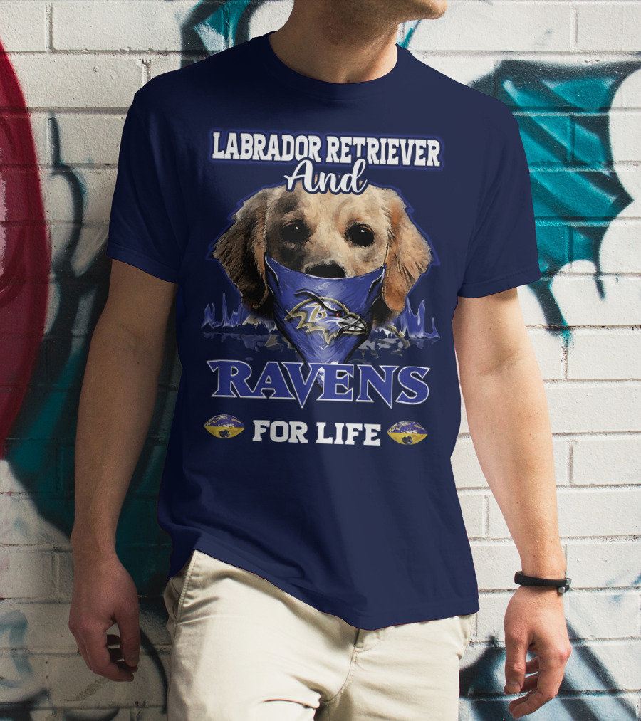 Labrador Retriever And Ravens For Life Baltimore Ravens T-Shirt