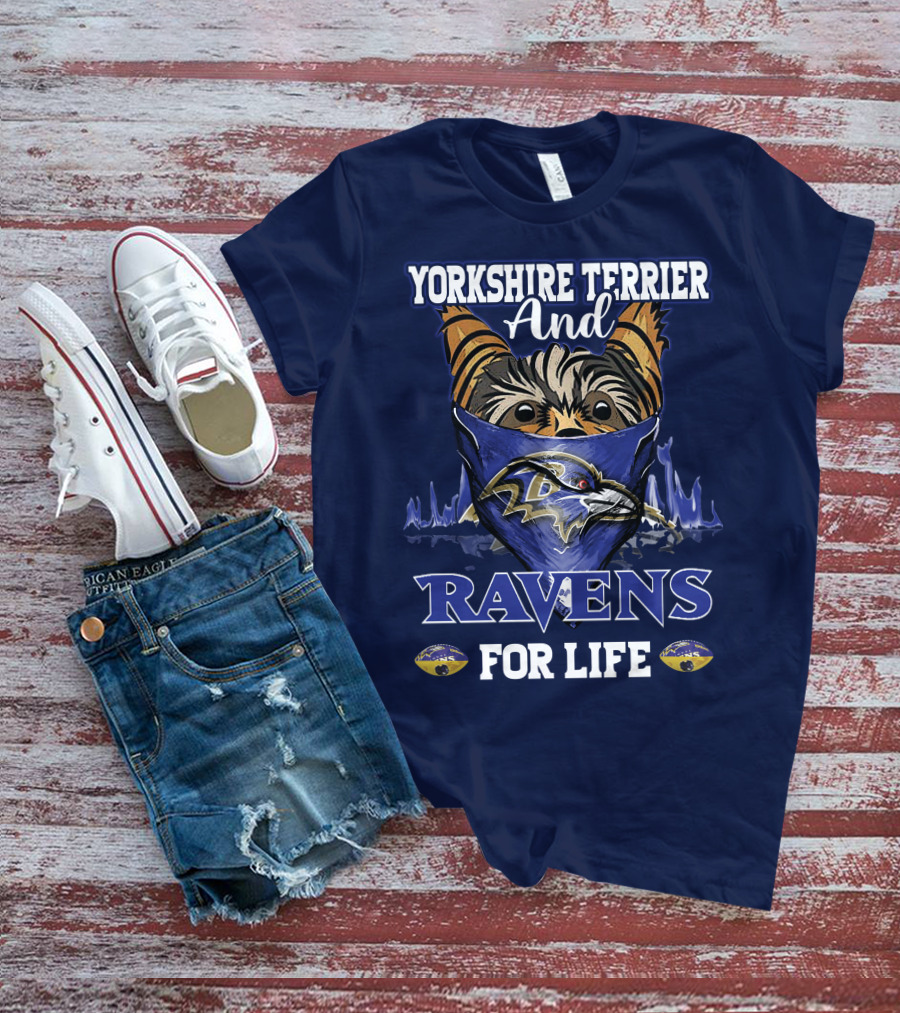 Yorkshire Terrier And Ravens For Life T-Shirt