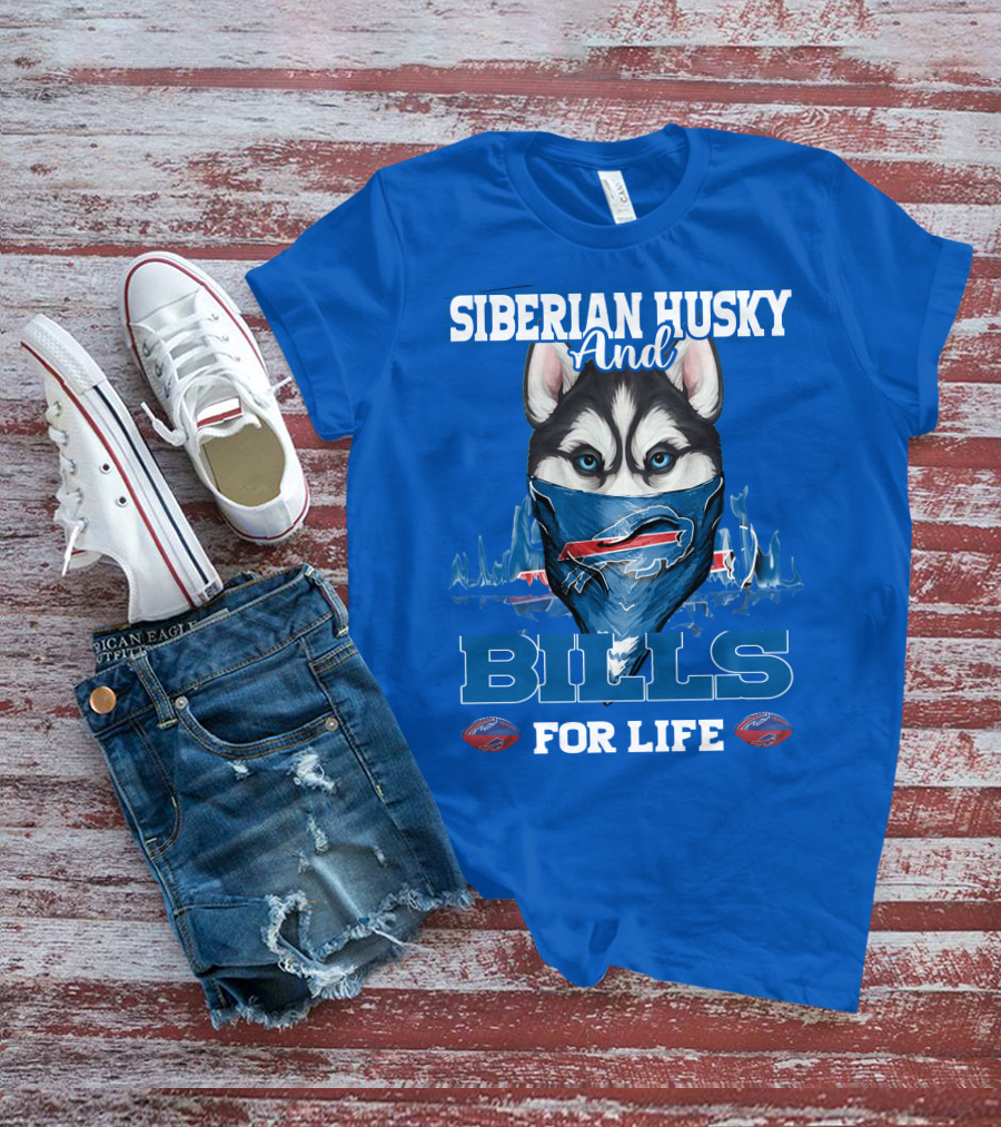 Siberian Husky And Bills For Life Buffalo Bills T-Shirt