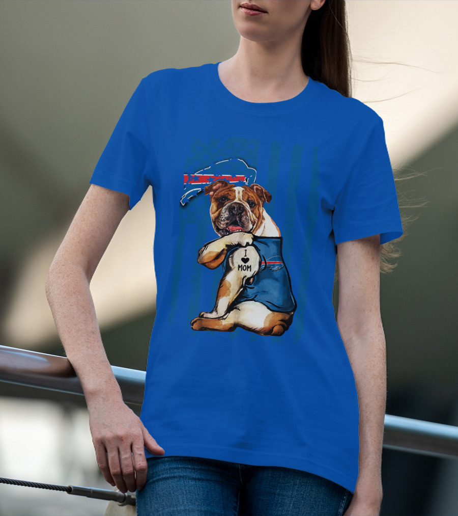 Buffalo Bills Bulldog I Love Mom Heart Nfl Fan T-Shirt