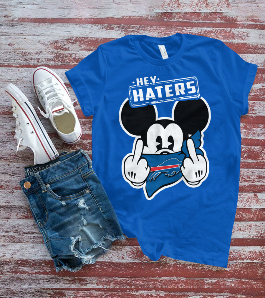 Hey Haters Mick Buffalo Bills T-Shirt