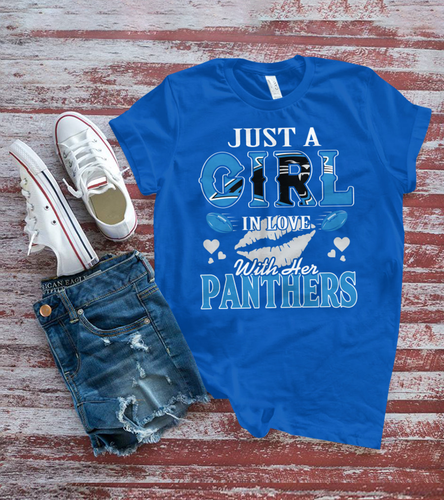 Just A Girl In Love With Her Carolina Panthers T-Shirt