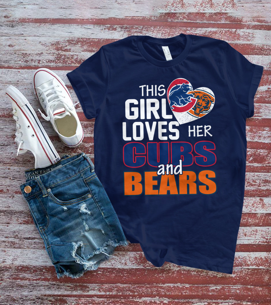 This Girl Loves Her Cubs And Bears T-Shirt