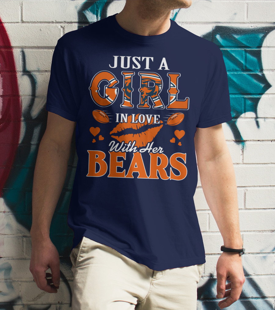 Just A Girl In Love With Her Bears T-Shirt