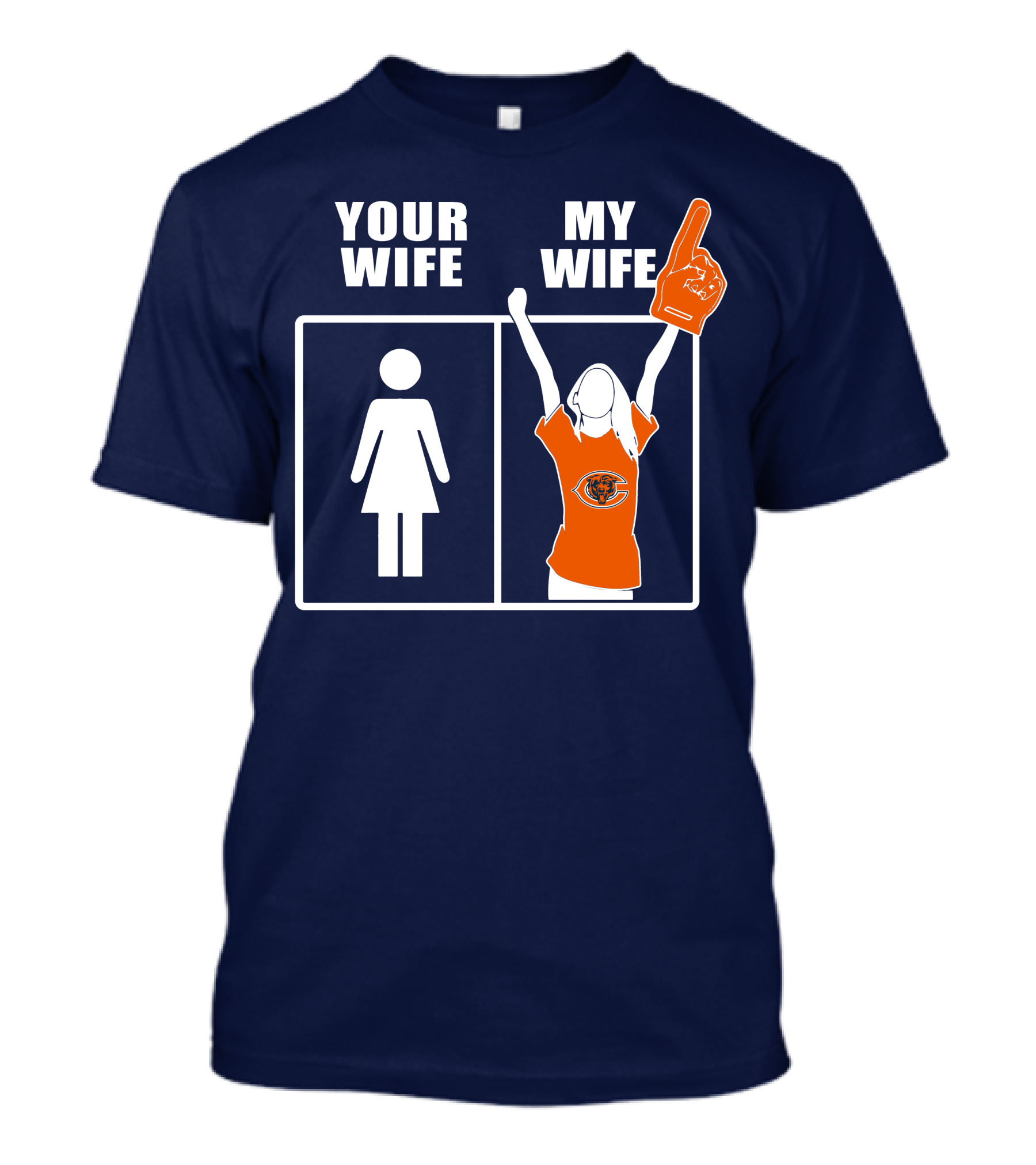 Your Wife My Wife Chicago Bears Fan Foam Finger T-Shirt