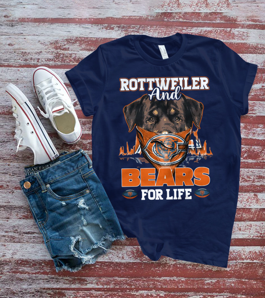 Rottweiler And Chicago Bears For Life T-Shirt
