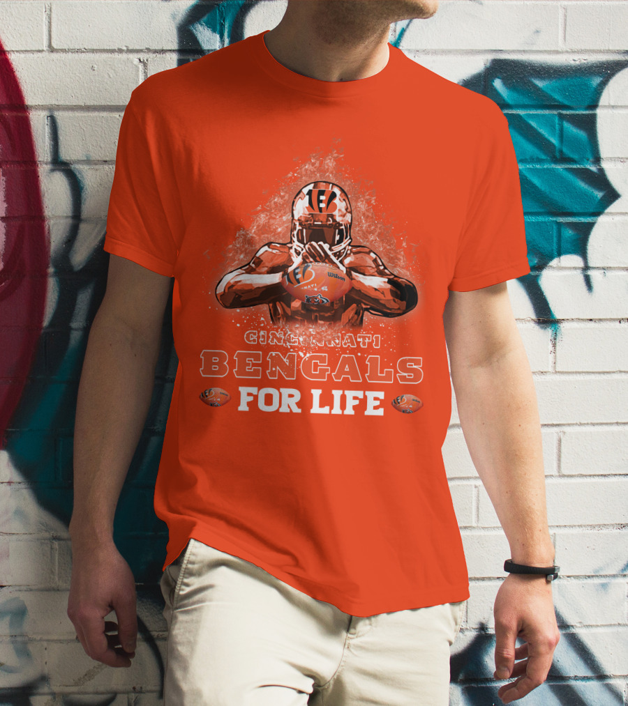 Cincinnati Bengals For Life T-Shirt