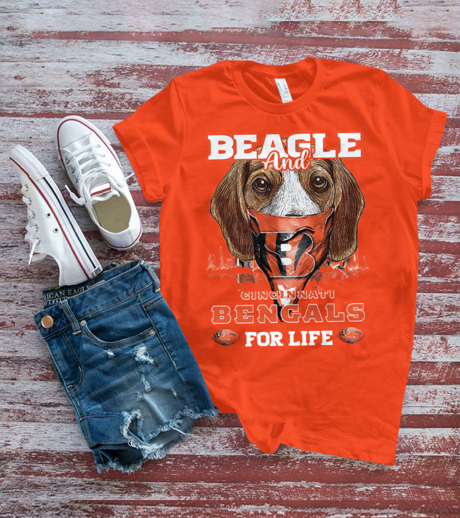 Beagle And Cincinnati Bengals For Life T-Shirt