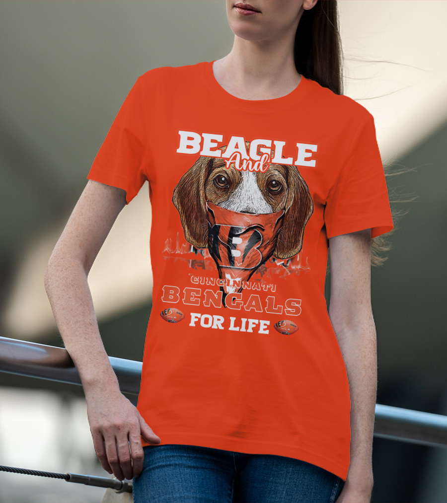 Beagle And Cincinnati Bengals For Life T-Shirt